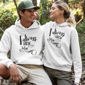 I Always Knew It Was Him/Her Matching Outfits: Perfect For Anniversaries & Special Dates